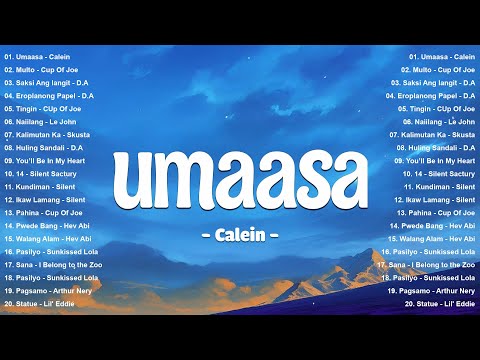 OPM Trending 2025 🎧 Most Played Tagalog Songs | Spotify Viral Mix PH | Umaasa - Calein