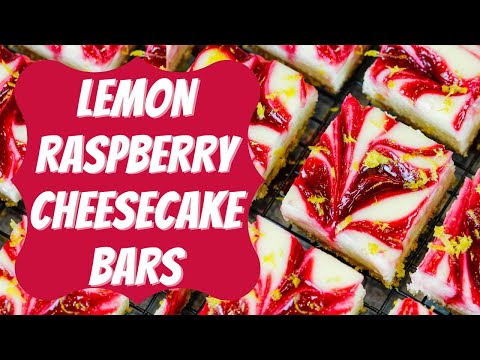 Lemon Raspberry Cheesecake Bars | CHELSWEETS
