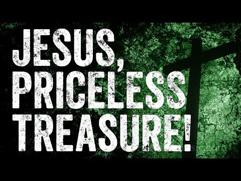 Jesus Priceless Treasure