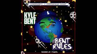 Kyle Bent - Guess who&#39;s back