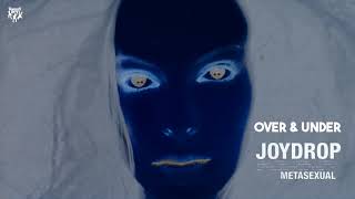 Joydrop - Over & Under