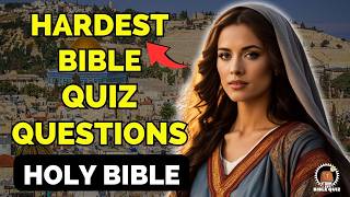 Can You Pass This Bible Quiz? 15 Questions That Stump Most Christians