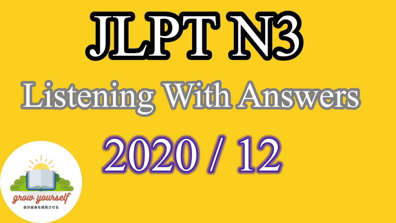 ĐỀ LUYỆN NGHE HIỂU JLPT N3 (CHOUKAI)