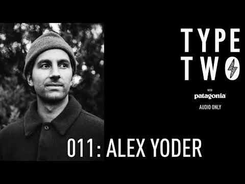 Alex Yoder On Regenerative Organic Agriculture | Type 2 | 012