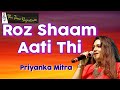 ROZ SHAM ATI THI I PRIYANKA MITRA I THE TIME SIGNATURE