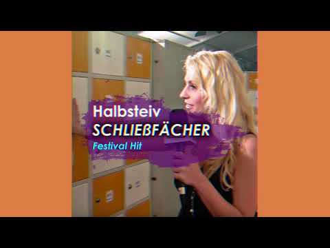 Schließfächer - Festival Hit von Halbsteiv (Remix)