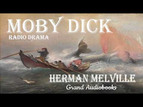 Moby Dick by Herman Melville - Radio Broadcast +Subtitles (Radio Drama)  *Grand Audiobooks