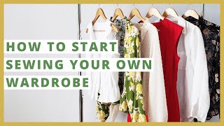 How To Start Sewing Your Own Clothes