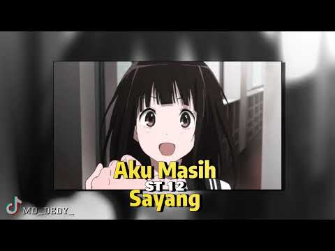 Aku Masih Sayang - ST 12 (speed + reverb) Tiktok