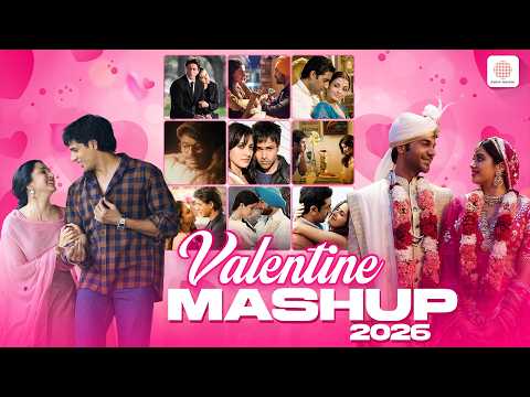 Valentine Mashup 2026 - Swaraj Komejwar | Best Romantic Mashup | Valentine Special