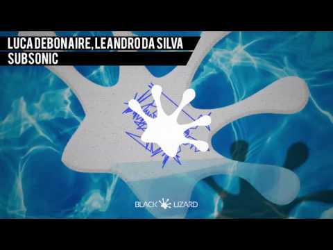 Luca Debonaire, Leandro Da Silva - Subsonic [preview]