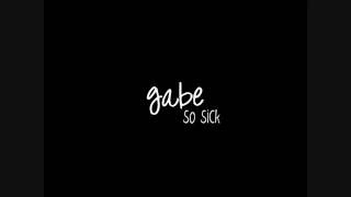 Gabe - So Sick (Remix)