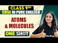 CBSE Class 9th Chemistry ATOMS AND MOLECULES One Shot In Pure English