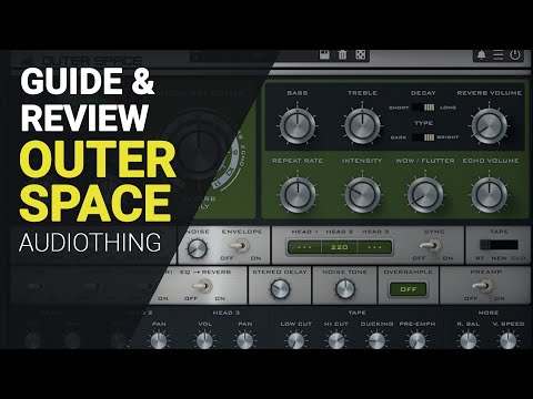 Outer space by Audiothing, best space echo - Full Guide tutorial