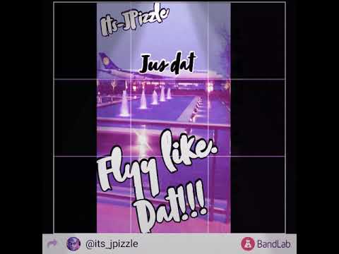 ITS_JPIZZLE- 🛫Jus dat Flyy!!!✈🛸