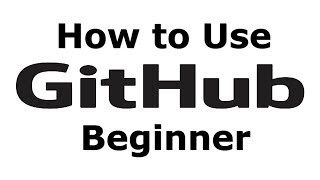 How to Get Started with Github - Beginner Tutorial