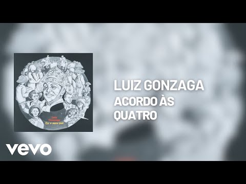 Acordo Às Quatro - Luiz Gonzaga
