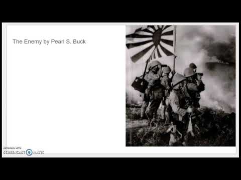 The Enemy by Pearl S. Buck.