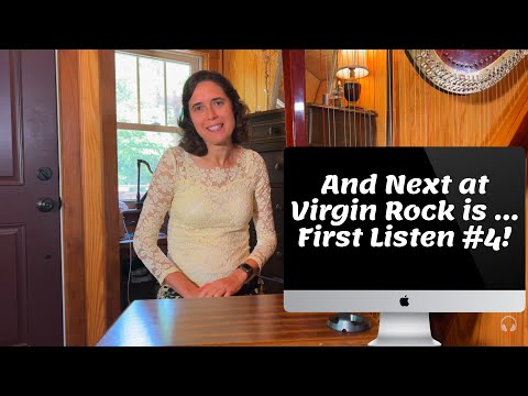 And Next at Virgin Rock is … First Listen #4!