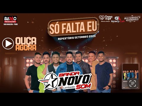 Banda Novo Som - Só falta eu - Lançamento Setembro 2023.