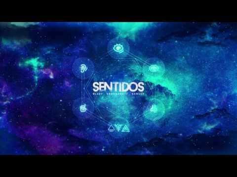 Dang3r, Blazy & Groundbass -  Sentidos