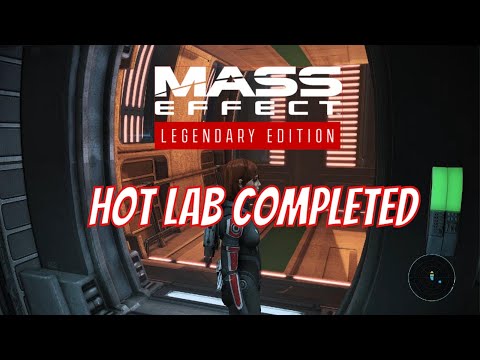 Mass Effect Legendary Edition - Hot Lab Completed