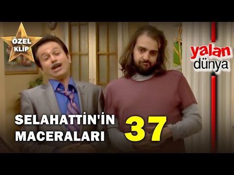 Selahattin'in Maceraları 37! - Yalan Dünya Özel Klip