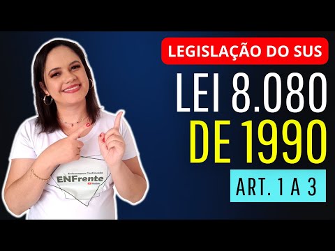 LEI 8.080/1990 (ATUALIZADA): Artigos 1º a 3º - Aula completa | Profª Juliana Mello
