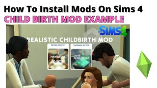 How To Install Realistic Child Birth Mod For Sims 4 | 2023