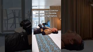 When you went too hard the night before... #drink #drunk #comedy #travel #cruise #shorts