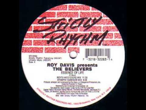 Roy Davis Presents The Believers - Essence Of Life (Roy's Hard Doors Mix)