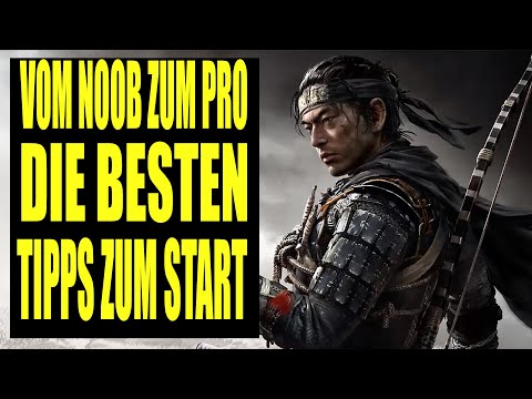 Ghost of Tsushima Guide - Die BESTEN Tipps zum Start - So meistert Ihr Tsushima - Vom Noob zum Pro