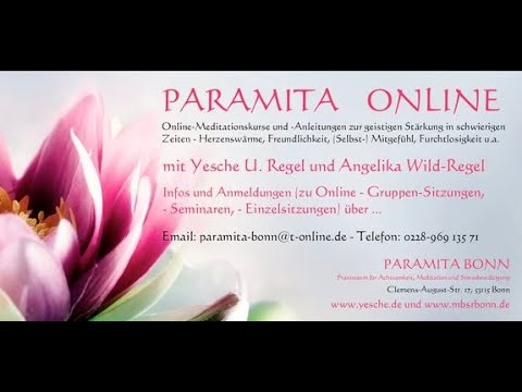 Shamatha - Geistesruhe-Meditation - 19.12.2020 - Yesche U. Regel