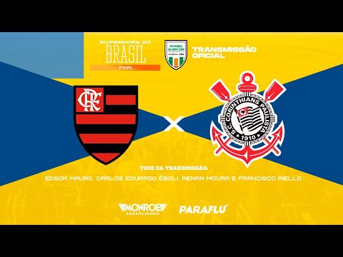 FLAMENGO X CORINTHIANS - AO VIVO - SUPERCOPA REI - Narração: Edson Mauro - Futebol Globo CBN
