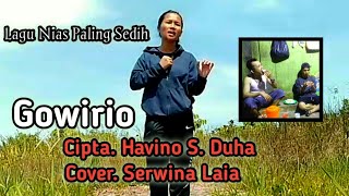 Download lagu Lagu Nias || Gowirio - Cipt. Havino S. Duha (Cover.Serwina Laia) Musik Arif Ndruru mp3 Download lagu Lagu Nias || Gowirio - Cipt. Havino S. Duha (Cover.Serwina Laia) Musik Arif Ndruru mp3