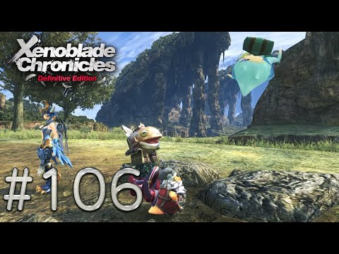 Xenoblade Chronicles: Definitive Edition - Episode 106: "Legend of Mythical Empress"