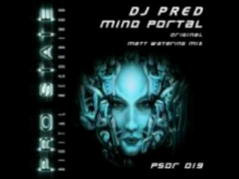 DJ Pred - Mind Portal - Original - Pro State Digital Recordings