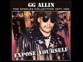 GG Allin - Expose Yourself: The Singles Collection ...