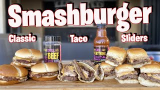 How To Make Smash Burger 3 ways Including The Famous Smashburger Taco | So Easy To Make!