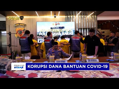 POLDA JABAR UNGKAP KORUPSI DANA BANTUAN COVID-19 DI KARAWANG