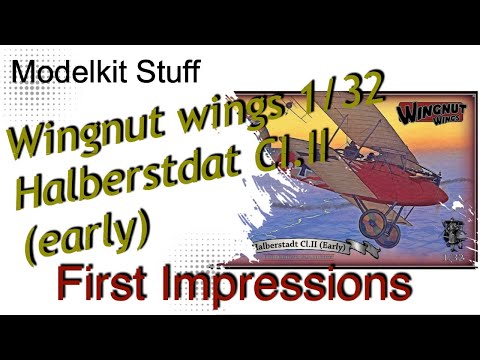 First impressions, Wingnut Wings, 1/32,  Halberstadt CI.II (early)