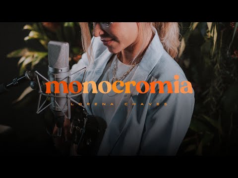 Monocromia - Lorena Chaves