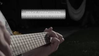 Bruce Springsteen - Eyes on the Prize (Cover Version)