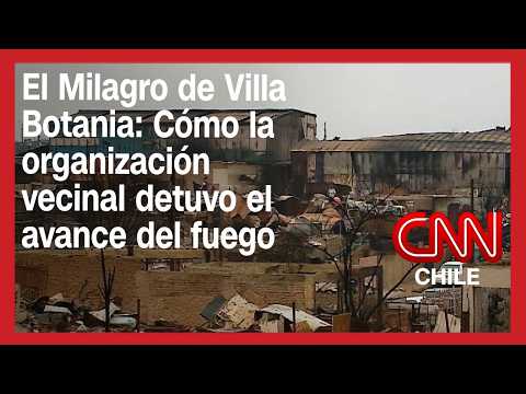 El Milagro de Villa Botania: Cómo la organización vecinal detuvo el avance del fuego