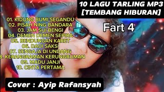 Download lagu 10 Tembang Tarling Cover - Ayip Rafansyah | Fart 4 mp3