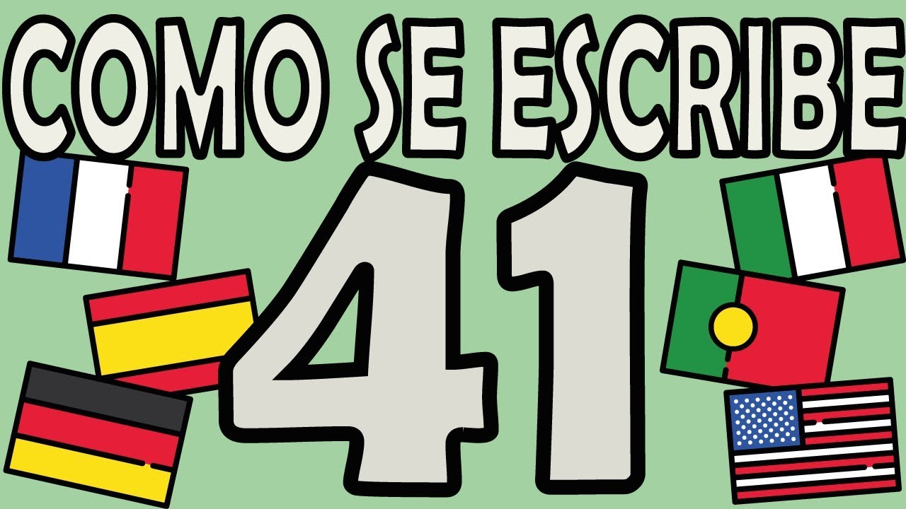 Como se Escribe el Número 41