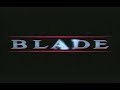 Blade 1998 Home Video Trailer
