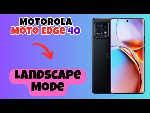Motorola Moto Edge 40 Landscape Mode || How to enable landscape mode || How to use landscape mode