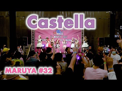 Castella - Full Stage [2022.03.13 MARUYA #32] 4K