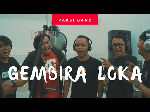 GEMBIRA LOKA - PAKSI BAND